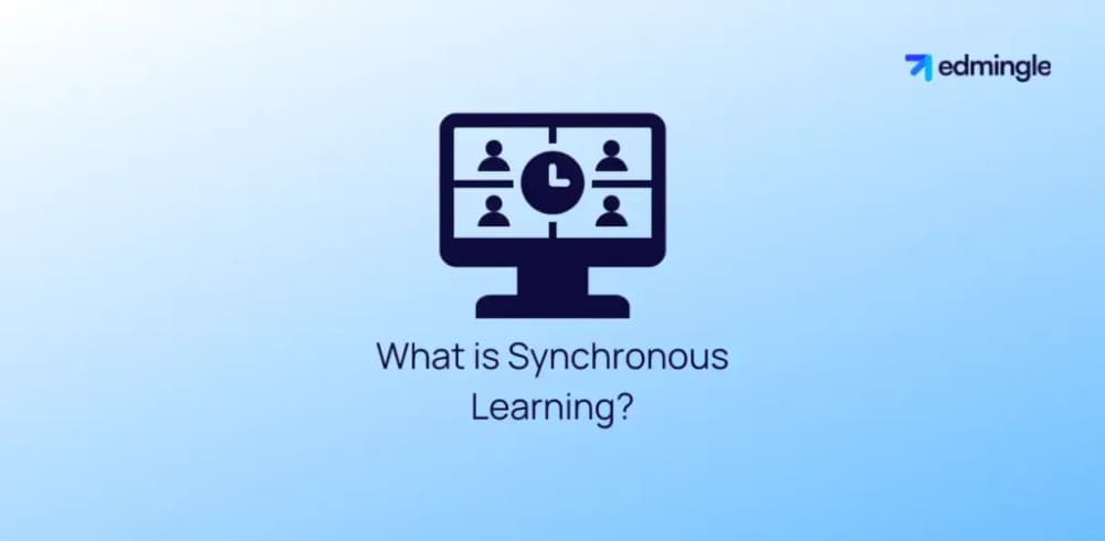 Synchronous Learning On Computer What is Synchronous Learning – Components, Pros & Cons | Edmingle Blog